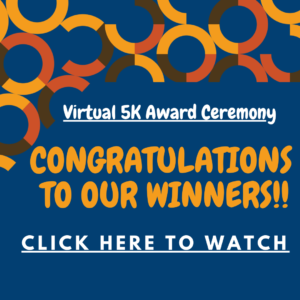 Watch Virtual 5k Award Ceremony - Congratulations to our winners!!